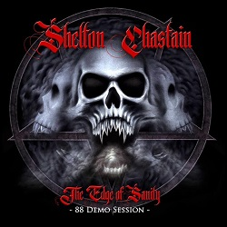 SHELTON/CHASTAIN / The Edge Of Sanity - 88 Demo Session -