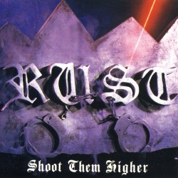 RUST (Greece) / Shoot Them Higher