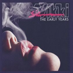 SIC VIKKI (US) / The Early Years + 7