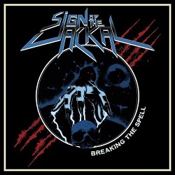 SIGN OF THE JACKAL (Italy) / Breaking The Spell + 1
