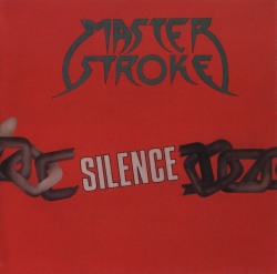 MASTERSTROKE (Italy) / Silence