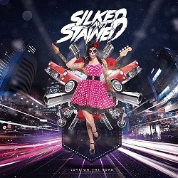 SILKED AND STAINED (Greece) / Love On The Road