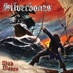 SILVERBONES (Italy) / Wild Waves