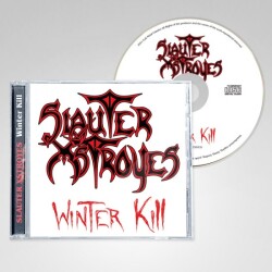 SLAUTER XSTROYES (US) / Winter Kill + 3 (2021 reissue)