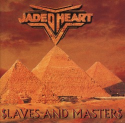 JADED HEART (Germany) / Slaves And Masters