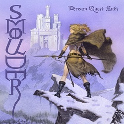 SMOULDER (Canada) / Dream Quest Ends