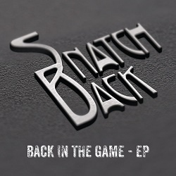 SNATCH-BACK (UK) / Back In The Game - EP