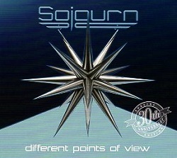 SOJOURN (US) / Different Points Of View - 30th Anniversary Special Edition