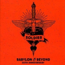 SOLDIER (US) / Babylon & Beyond - 30th Anniversary (2CD)