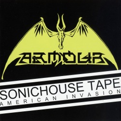 ARMOUR (Finland) / Sonichouse Tape (American Invasion)