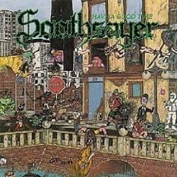 SOOTHSAYER (Canada) / Have A Good Time