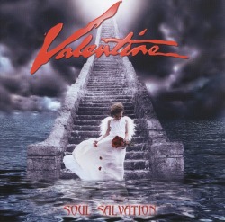VALENTINE (US) / Soul Salvation