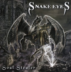 SNAKE EYES (Canada) / Soul Stealer