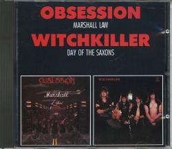 OBSESSION (US) & WITCHKILLER (Canada) / Marshall Law & Day Of The Saxons (USED)