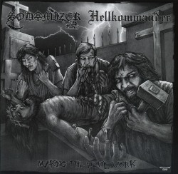 SODOMIZER (Brazil) & HELLKOMMANDER (Brazil) / Making The Devil Work