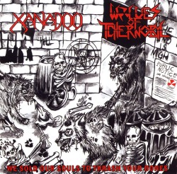 XANADOO (Singapore) & WOLVES OF TCHERNOBYL (France) / We Sold Our Souls To Thrash Your Bones