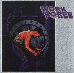 WORK FORCE (US) / Work Force (collector's item)