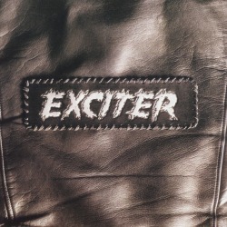 EXCITER (Canada) / Exciter (O.T.T.)