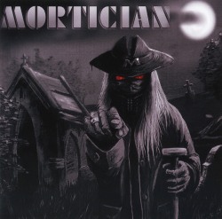 MORTICIAN (Austria) / Mortician + 3