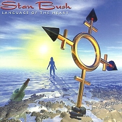 STAN BUSH (US) / Language Of The Heart