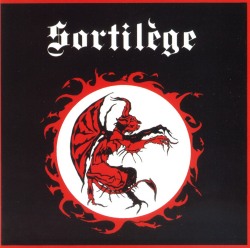 SORTILEGE (France) / Sortilege (collector's item)