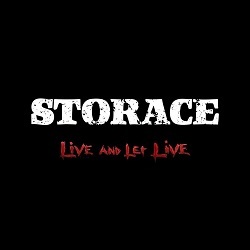STORACE (Switzerland) / Live And Let Live