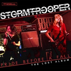 STORMTROOPER (UK) / Pride Before A Fall - The Lost Album