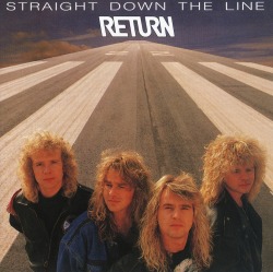 RETURN (Norway) / Straight Down The Line