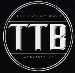 TAZ TAYLOR BAND (UK) / Straight Up