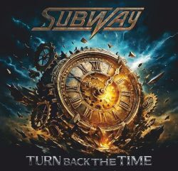 SUBWAY (Germany) / Turn Back The Time