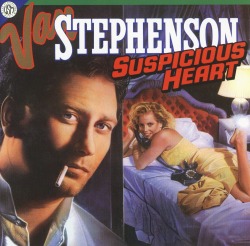 VAN STEPHENSON (US) / Suspicious Heart
