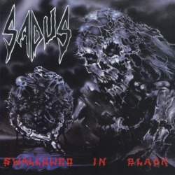 SADUS (US) / Swallowed In Black