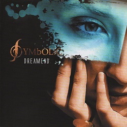 SYMBOLIC (Bosnia and Herzegovina) / Dreamend