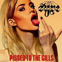 SYRE (Canada) / Pissed To The Gills