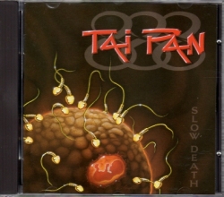 TAI PAN(Germany) / Slow Death