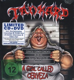 TANKARD (Germany) / A Girl Called Cerveza (Limited CD+DVD digibook)