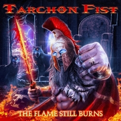 TARCHON FIST (Italy) / The Flame Still Burns