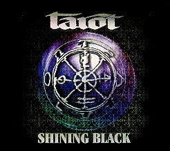 TAROT (Finland) / Shining Black - The Best Of Tarot (Limited digipak edition 2CD with bonus single CD)