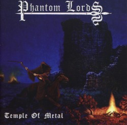 PHANTOM LORDS (Italy) / Temple Of Metal