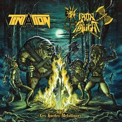 TENTATION (France) & IRON SLAUGHT (France) / - 665 - Les Hordes Metalliques