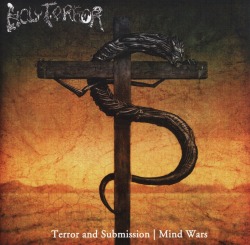 HOLY TERROR (US) / Terror And Submission + Mind Wars (2CD)