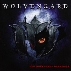 WOLVENGARD (Canada) / The Beckoning Darkness