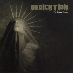 DEDICATION (Sweden) / The Enemy Within