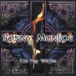 RONNY MUNROE (US) / The Fire Within