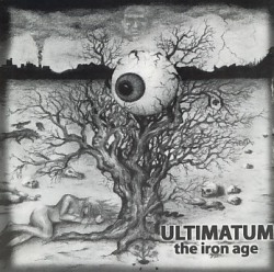 ULTIMATUM (Canada) / The Iron Age