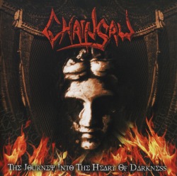 CHAINSAW (Poland) / The Journey Into The Heart Of Darkness