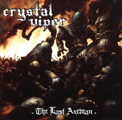 CRYSTAL VIPER (Poland) / The Last Axeman