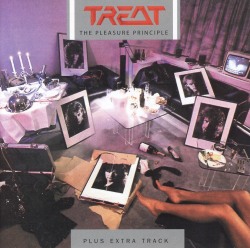 TREAT (Sweden) / The Pleasure Principle + 1