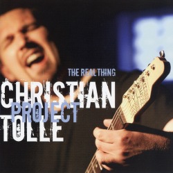 CHRISTIAN TOLLE PROJECT (Germany) / The Real Thing