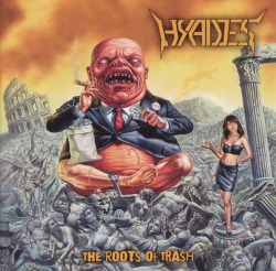 HYADES (Italy) / The Roots Of Thrash